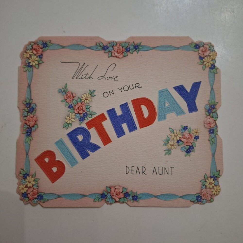 Vintage Birthday Card Aunt Wishes‎ Floral Folded Embossed Signed Junk Journal